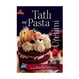Nobel Akademik Yayıncılık Tatlı ve Pasta Üretimi