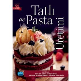 Nobel Akademik Yayıncılık Tatlı ve Pasta Üretimi