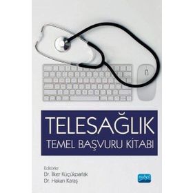 Nobel Akademik Yayıncılık Telesağlık Temel Başvuru Kitabı