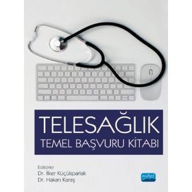 Nobel Akademik Yayıncılık Telesağlık Temel Başvuru Kitabı
