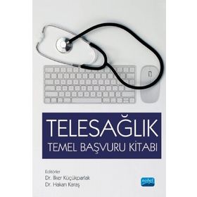 Nobel Akademik Yayıncılık Telesağlık Temel Başvuru Kitabı