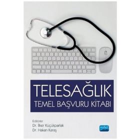 Nobel Akademik Yayıncılık Telesağlık Temel Başvuru Kitabı