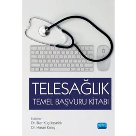Nobel Akademik Yayıncılık Telesağlık Temel Başvuru Kitabı