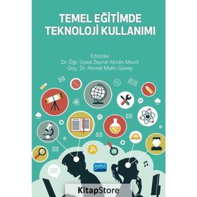 Nobel Akademik Yayıncılık Temel Eğitimde Teknoloji Kullanımı