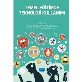 Nobel Akademik Yayıncılık Temel Eğitimde Teknoloji Kullanımı