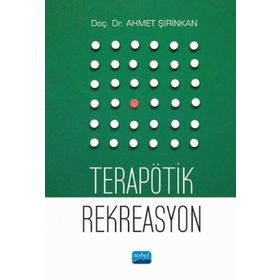 Nobel Akademik Yayıncılık Terapötik Rekreasyon