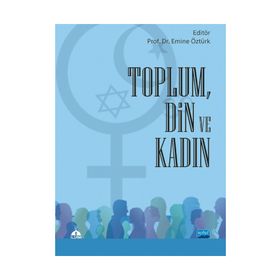 Nobel Akademik Yayıncılık Toplum Din ve Kadın