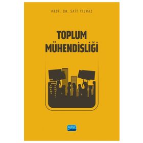 Nobel Akademik Yayıncılık - Toplum Mühendisliği
