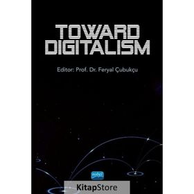 Nobel Akademik Yayıncılık Toward Digitalism