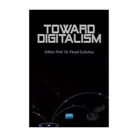 Nobel Akademik Yayıncılık Toward Digitalism