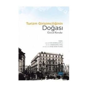 Nobel Akademik Yayıncılık Turizm Girişimciliğinin Doğası Güncel Konular