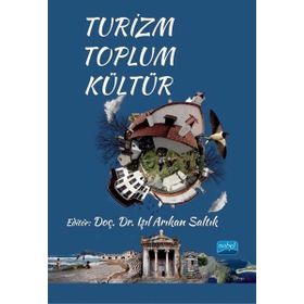 Nobel Akademik Yayıncılık Turizm Toplum Kültür