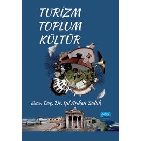 Nobel Akademik Yayıncılık Turizm Toplum Kültür