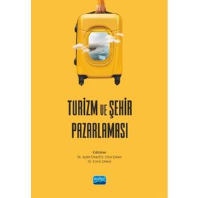 Nobel Akademik Yayıncılık - Turizm ve Şehir Pazarlaması