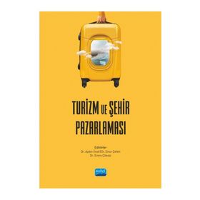 Nobel Akademik Yayıncılık - Turizm ve Şehir Pazarlaması