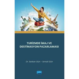 Nobel Akademik Yayıncılık Turizmde İmaj ve Destinasyon Pazarlaması