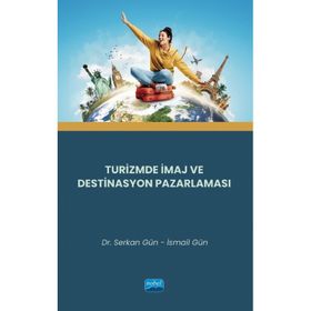 Nobel Akademik Yayıncılık Turizmde İmaj ve Destinasyon Pazarlaması