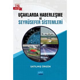 Nobel Akademik Yayıncılık Uçaklarda Haberleşme ve Seyrüsefer Sistemleri