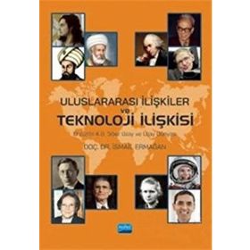 Nobel Akademik Yayıncılık Uluslararası İlişkiler ve Teknoloji İlişkisi