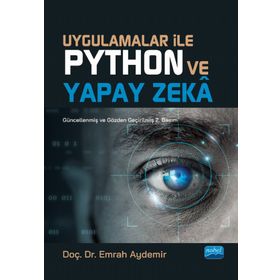 Nobel Akademik Yayıncılık - Uygulamalar İle Python ve Yapay Zeka