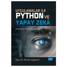 Nobel Akademik Yayıncılık - Uygulamalar İle Python ve Yapay Zeka