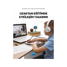 Nobel Akademik Yayıncılık Uzaktan Eğitimde Etkileşim Tasarımı