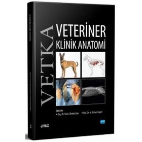 Nobel Akademik Yayıncılık - Vetka Veteriner Klinik Anatomi