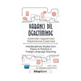Nobel Akademik Yayıncılık Yabancı Dil Öğretiminde Kuramdan Uygulamaya Disiplinlerarası Çalışmalar