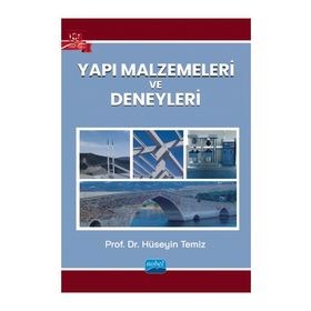 Nobel Akademik Yayıncılık - Yapı Malzemeleri ve Deneyleri