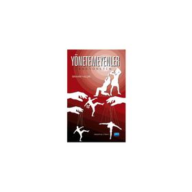 Nobel Akademik Yayıncılık - Yönetemeyenler Zorba Yönetim