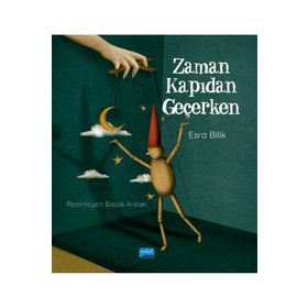 Nobel Akademik Yayıncılık - Zaman Kapıdan Geçerken