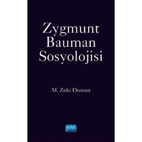 Nobel Akademik Yayıncılık - Zygmunt Bauman Sosyolojisi