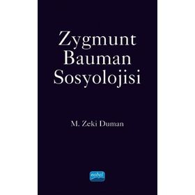 Nobel Akademik Yayıncılık - Zygmunt Bauman Sosyolojisi