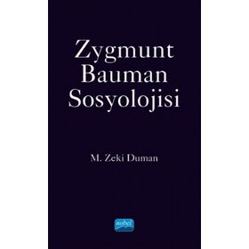 Nobel Akademik Yayıncılık - Zygmunt Bauman Sosyolojisi