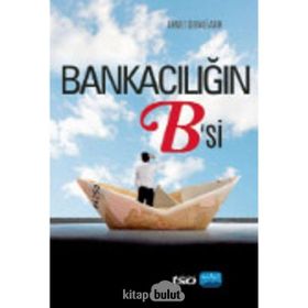 Nobel Bankacılığın B'si - Ahmet Cemali Adır