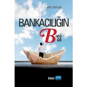 Nobel Bankacılığın B'si - Ahmet Cemali Adır