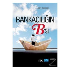 Nobel Bankacılığın B'si - Ahmet Cemali Adır