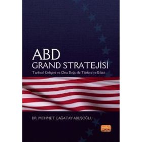 Nobel Bilimsel Eserler ABD Grand Stratejisi Mehmet Çağatay Abuşoğlu