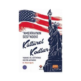 Nobel Bilimsel Eserler - Amerika’nın Sesindeki Kültürel Kodlar Yabancı Dil Eğitiminde Kültür Aktarımı