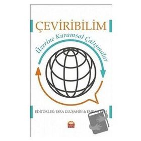 Nobel Bilimsel Eserler - Çeviribilim Üzerine Kuramsal Çalışmalar