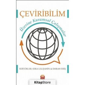 Nobel Bilimsel Eserler - Çeviribilim Üzerine Kuramsal Çalışmalar