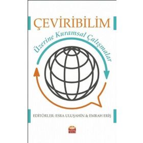 Nobel Bilimsel Eserler - Çeviribilim Üzerine Kuramsal Çalışmalar