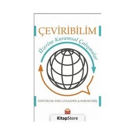 Nobel Bilimsel Eserler - Çeviribilim Üzerine Kuramsal Çalışmalar