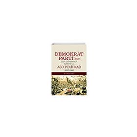 Nobel Bilimsel Eserler Demokrat Partinin Son Döneminde Türkiyenin ABD Politikası (1957-1960)