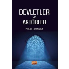 Nobel Bilimsel Eserler Devletler ve Aktörler Fazıl Yozgat