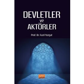 Nobel Bilimsel Eserler Devletler ve Aktörler Fazıl Yozgat