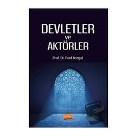 Nobel Bilimsel Eserler Devletler ve Aktörler Fazıl Yozgat