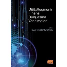 Nobel Bilimsel Eserler - Dijitalleşmenin Finans Dünyasına Yansımaları