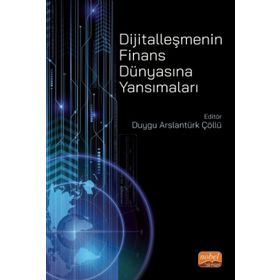 Nobel Bilimsel Eserler - Dijitalleşmenin Finans Dünyasına Yansımaları