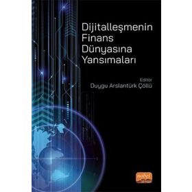 Nobel Bilimsel Eserler - Dijitalleşmenin Finans Dünyasına Yansımaları